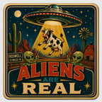 Aliens Are Real Magnet