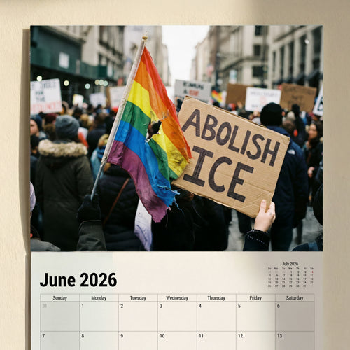 Abolish ICE Wall Calendar 2026